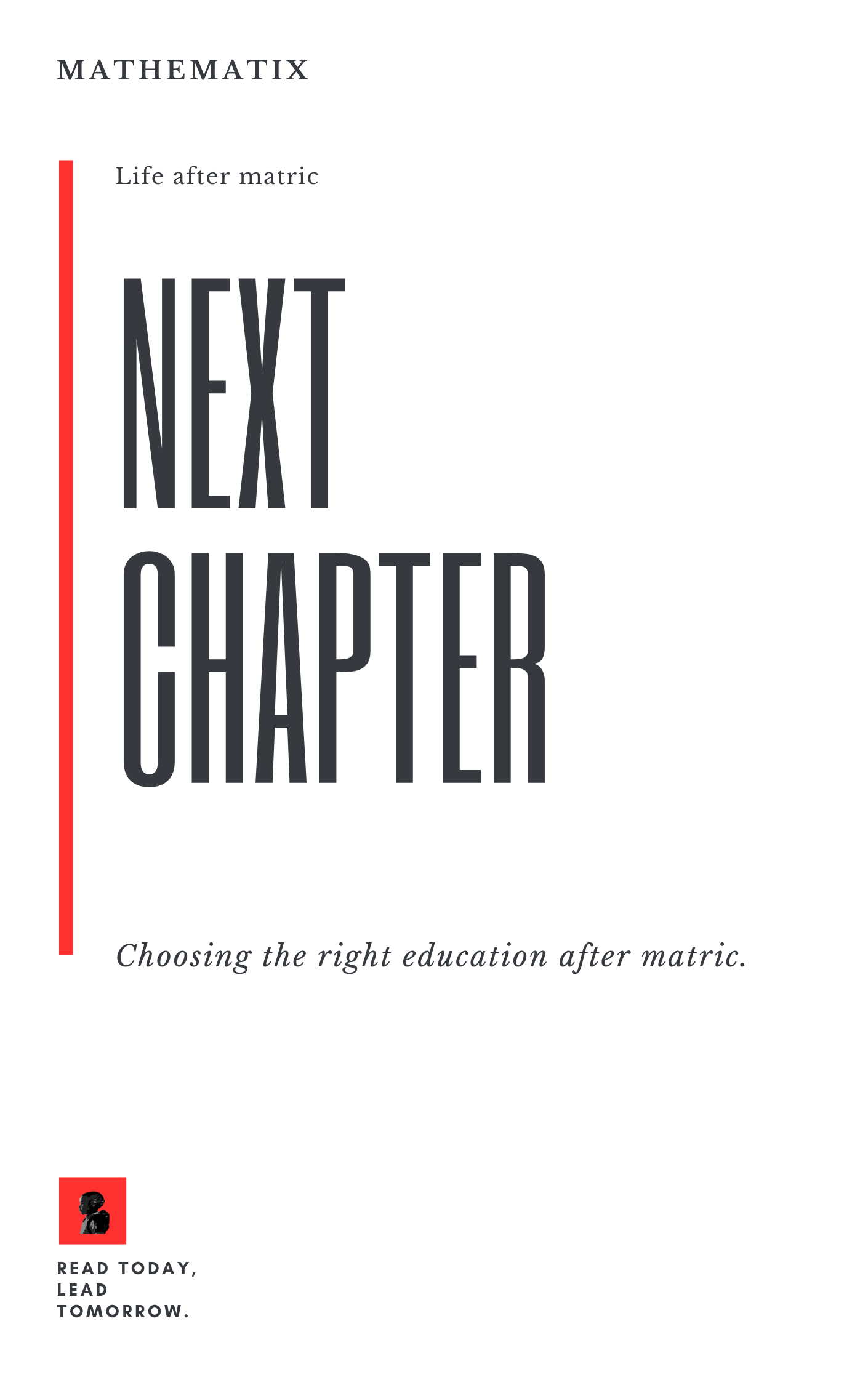 Life After Matric : The Next Chapter